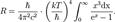         R= frac{hbar}{4 pi^2 c^2} cdot left( frac{kT}{hbar} right)^4 int_0^{infty} frac{x^3 mathrm{d}mathrm{x}}{mathrm{e}^x -1}.